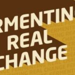 BWU Fermenting real change